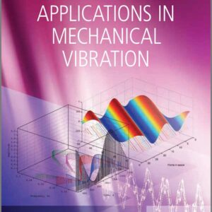 Hilbert Transform Applications in Mechanical Vibration