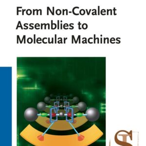 From Non-Covalent Assemblies to Molecular Machines