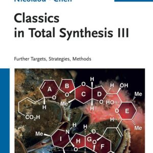 Classics in Total Synthesis III