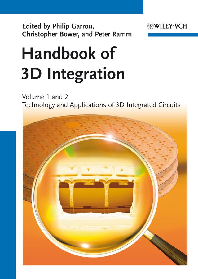 Handbook of 3D Integration, Volumes 1 and 2