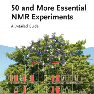 50 and More Essential NMR Experiments