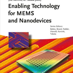 Enabling Technology for MEMS and Nanodevices