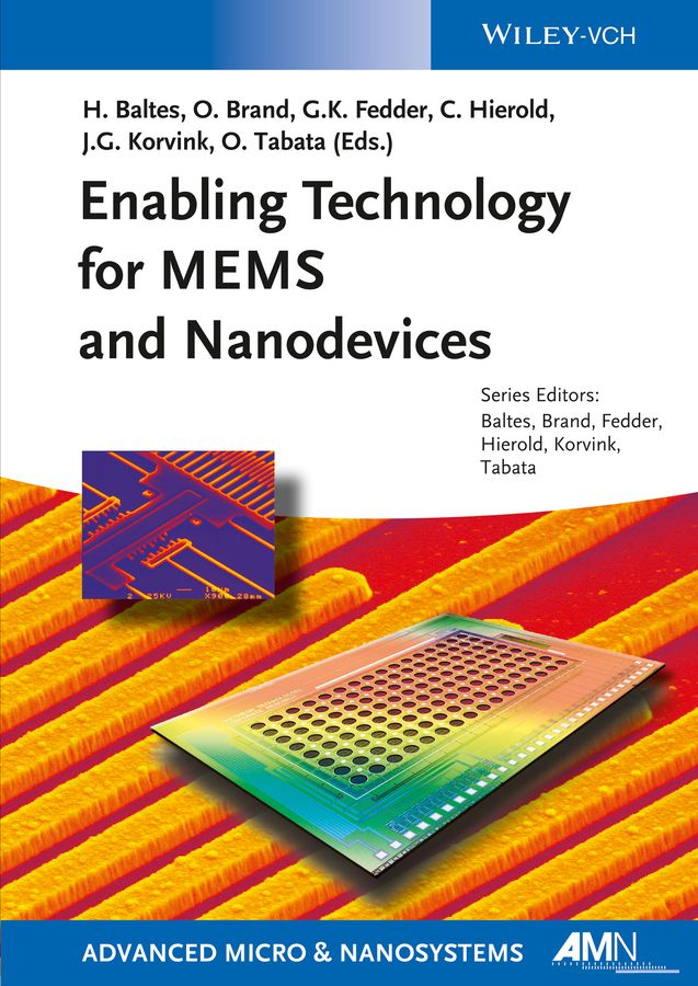 Enabling Technology for MEMS and Nanodevices