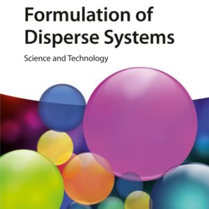 Formulation of Disperse Systems