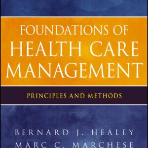 Foundations of Health Care Management