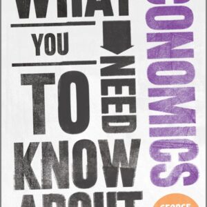 What You Need to Know about Economics
