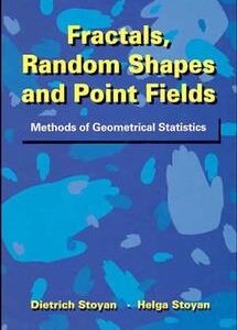 Fractals, Random Shapes and Point Fields