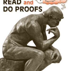 How to Read and Do Proofs