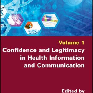 Confidence and Legitimacy in Health Information and Communication