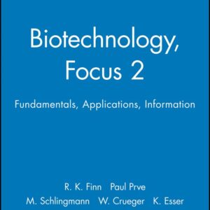 Biotechnology, Focus 2