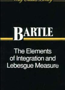 The Elements of Integration and Lebesgue Measure
