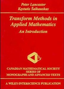 Transform Methods in Applied Mathematics