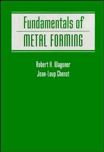 Fundamentals of Metal Forming