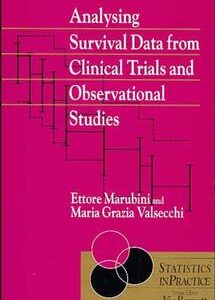 Analysing Survival Data from Clinical Trials and Observational Studies