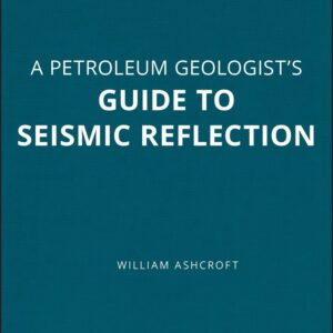 A Petroleum Geologist's Guide to Seismic Reflection