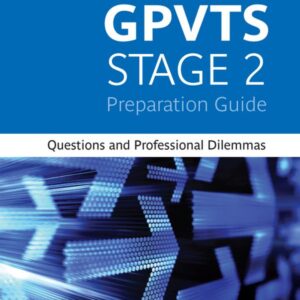 The Complete GPVTS Stage 2 Preparation Guide