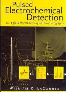 Pulsed Electrochemical Detection in High-Performance Liquid Chromatography