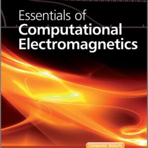 Essentials of Computational Electromagnetics