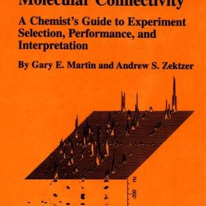 Two-Dimensional NMR Methods for Establishing Molecular Connectivity