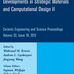 Developments in Strategic Materials and Computational Design II