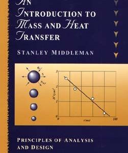 An Introduction to Mass and Heat Transfer