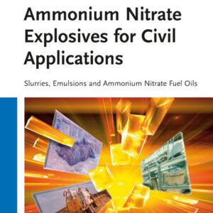 Ammonium Nitrate Explosives for Civil Applications