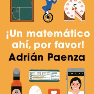 ¡Un matemático ahí, por favor! / A Mathematician, Please!