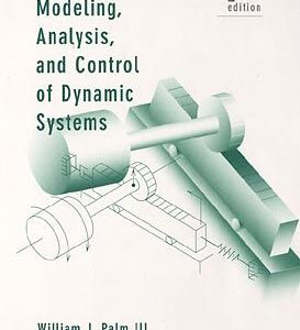 Modeling, Analysis, and Control of Dynamic Systems