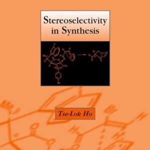 Stereoselectivity in Synthesis