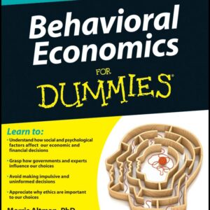 Behavioral Economics For Dummies