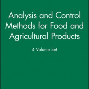 An Analysis and Control Methods for Food and Agricultural Products, 4 Volume Set