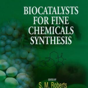 Biocatalysts for Fine Chemicals Synthesis