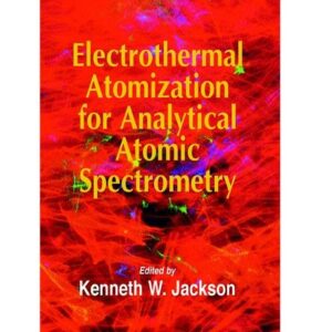 Electrothermal Atomization for Analytical Atomic Spectrometry
