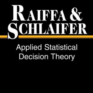 Applied Statistical Decision Theory