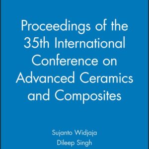 Proceedings of the 35th International Conference on Advanced Ceramics and Composites