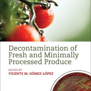 Decontamination of Fresh and Minimally Processed Produce