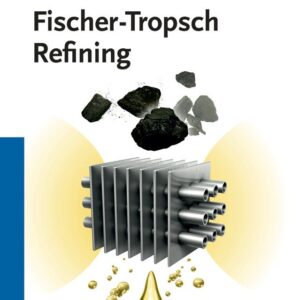 Fischer-Tropsch Refining
