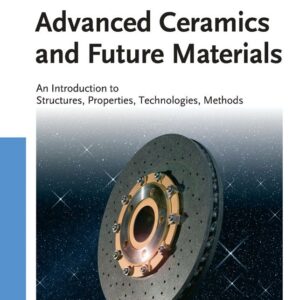 Advanced Ceramics and Future Materials