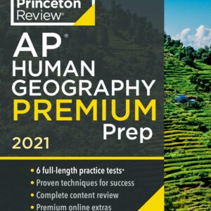 Princeton Review AP Human Geography Premium Prep, 2021