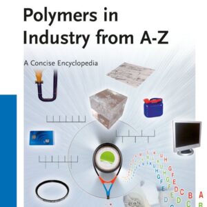 Polymers in Industry from A to Z