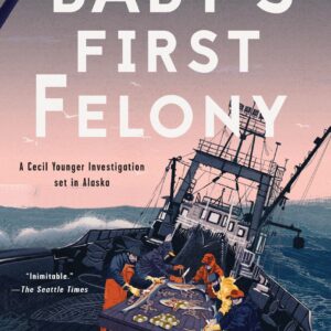 Baby's First Felony