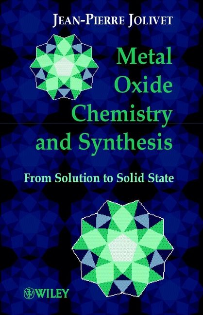 Metal Oxide Chemistry and Synthesis