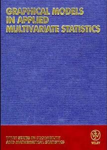 Graphical Models in Applied Multivariate Statistics