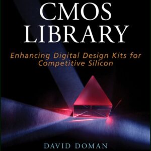 Engineering the CMOS Library