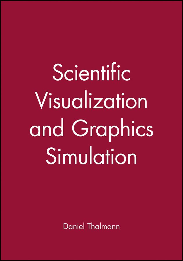 Scientific Visualization and Graphics Simulation