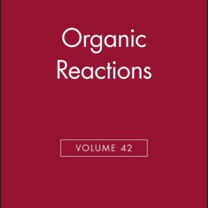 Organic Reactions, Volume 42