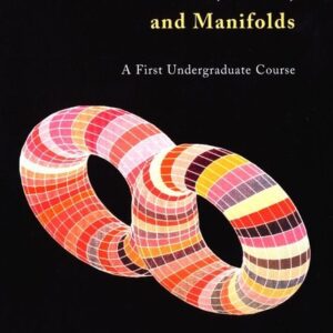 Topology of Surfaces, Knots, and Manifolds