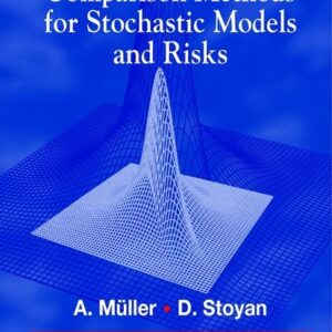 Comparison Methods for Stochastic Models and Risks