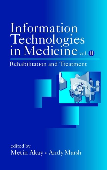 Information Technologies in Medicine, Volume II