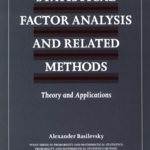 Statistical Factor Analysis and Related Methods